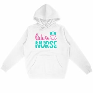 FUTURE NURSE HOODIE